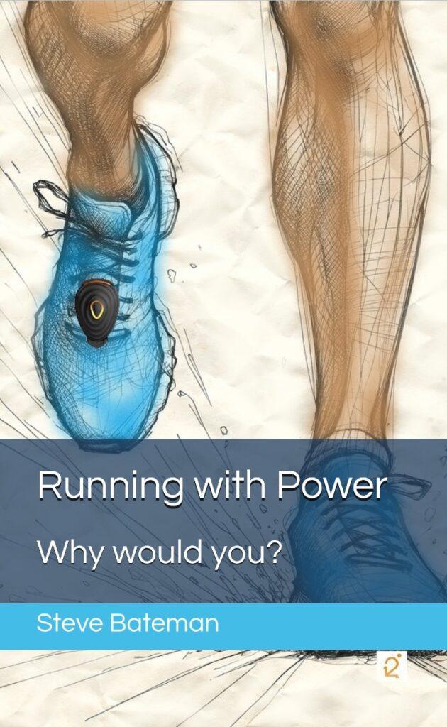 Running with Power - Why would you?